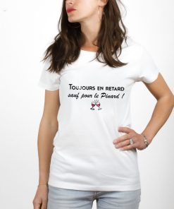 T-SHIRT FEMME : Toujours en retard sauf pour le pinard !